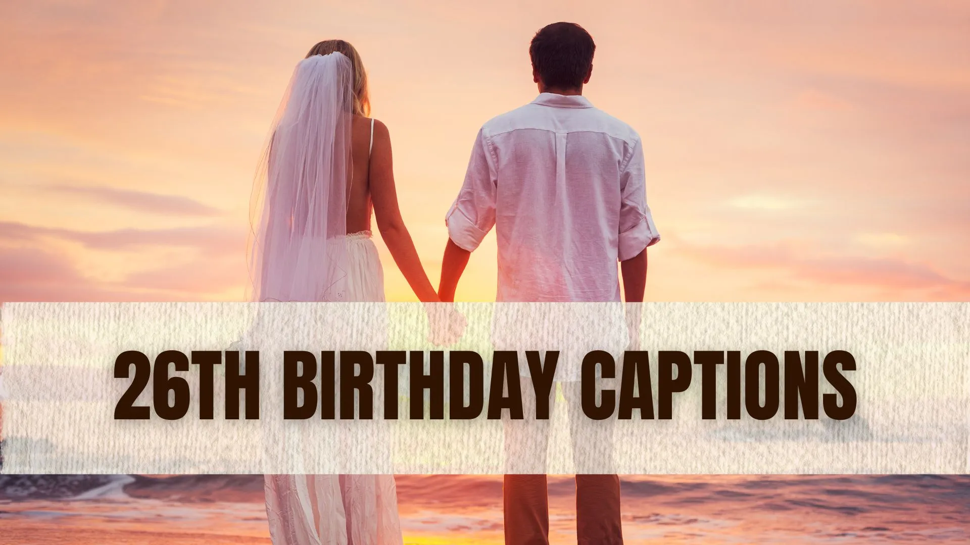 26th birthday captions