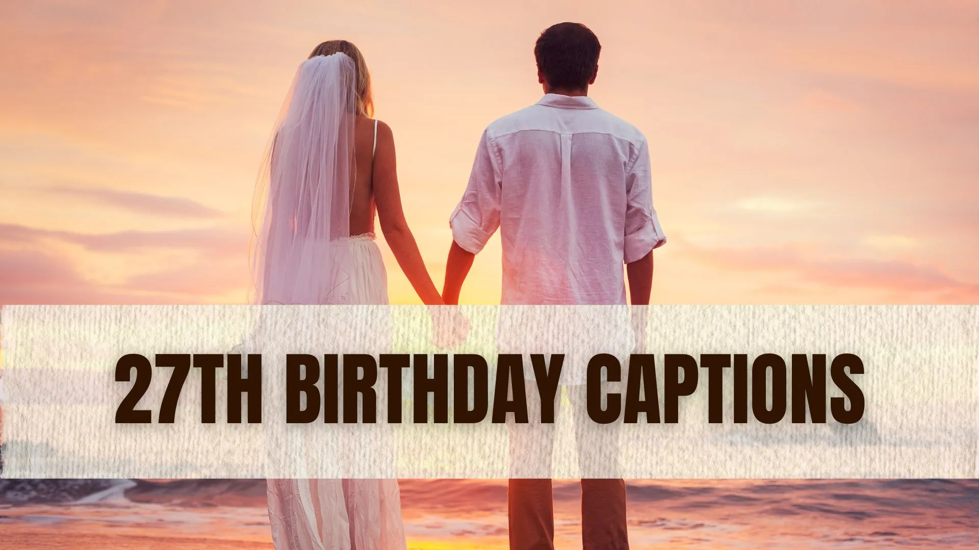 27th birthday captions