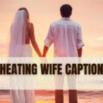 Cheating Wife Captions