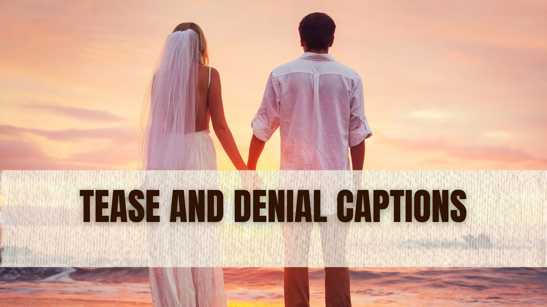 Tease And Denial Captions
