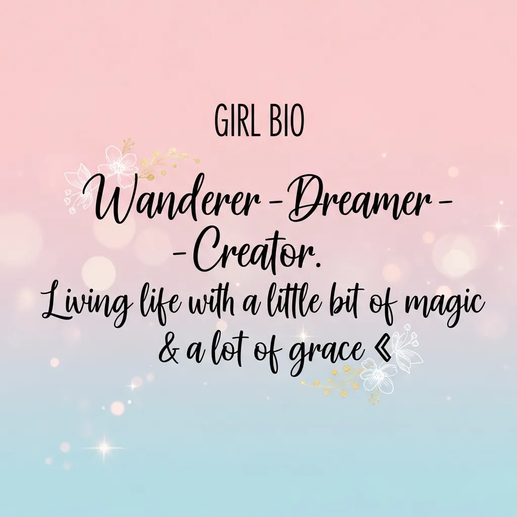 Aesthetic Bio for Instagram for Girl in Stylish Font