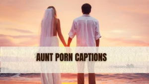 Aunt porn captions
