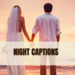 Night Captions