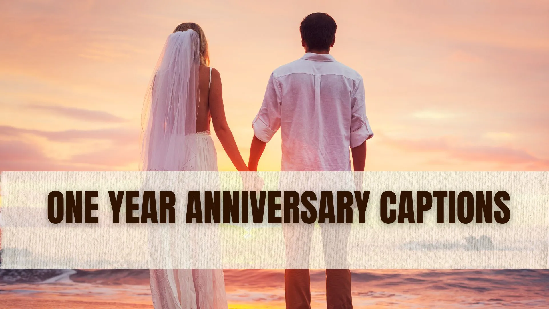 One Year Anniversary Captions