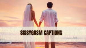 Sissygasm captions