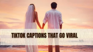 tiktok captions that go viral