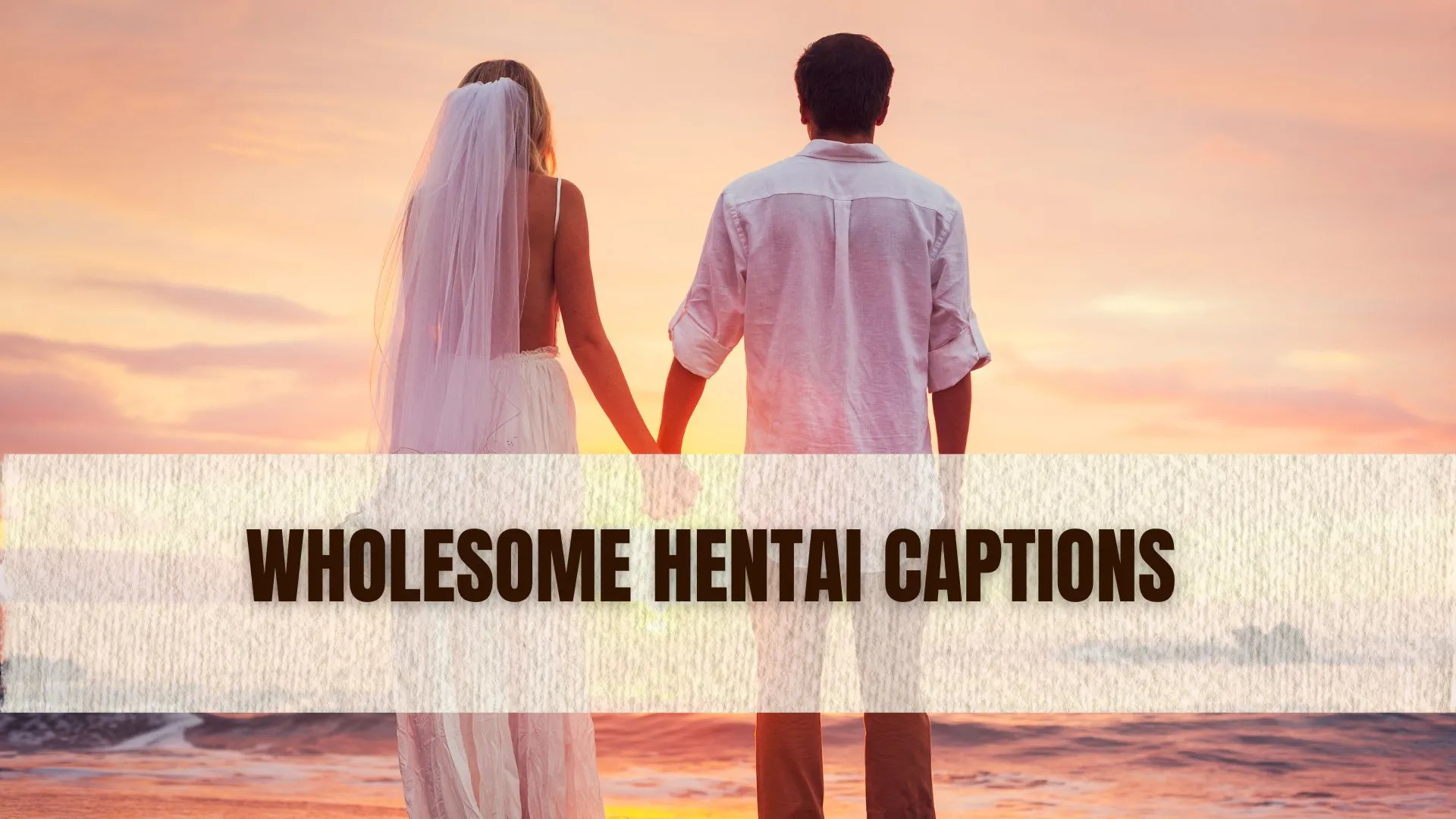 Wholesome Hentai Captions