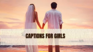 Captions For Girls