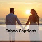 Taboo Captions