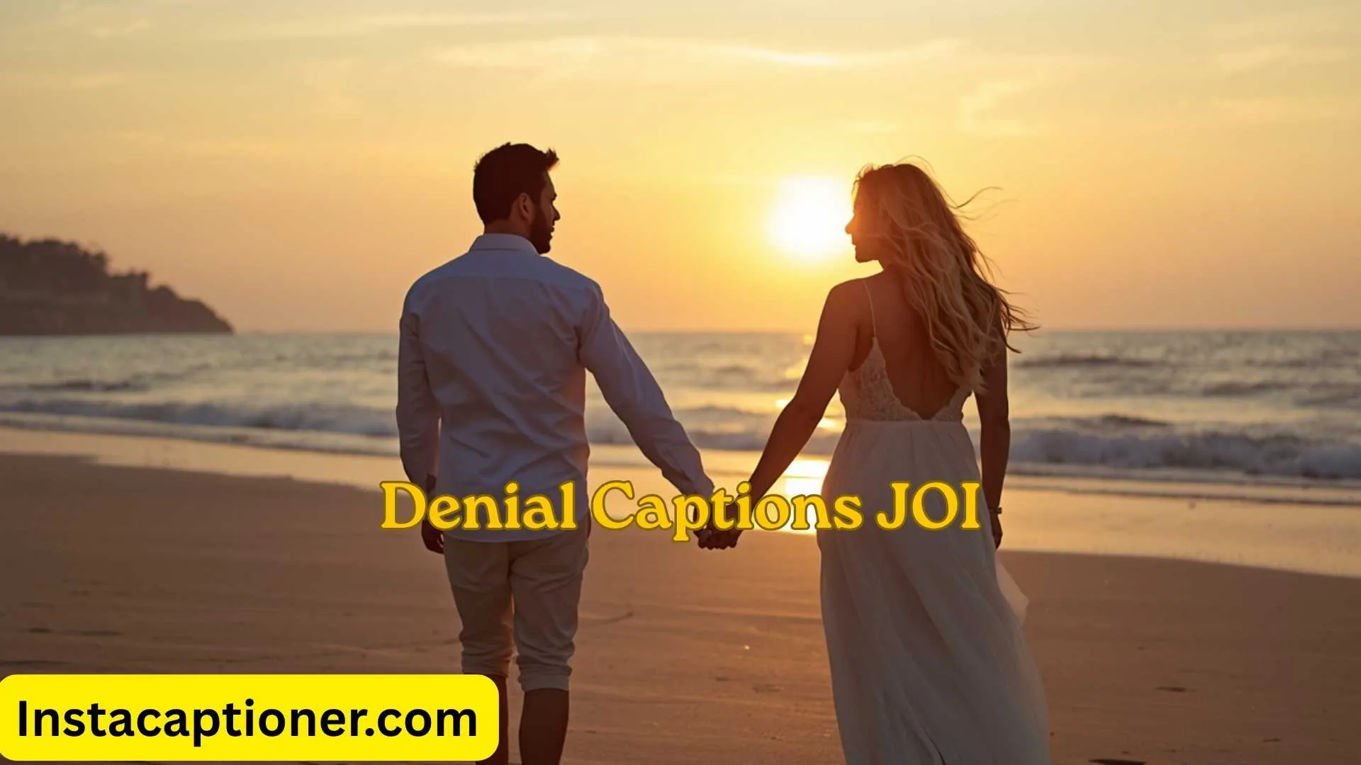 Denial Captions JOI