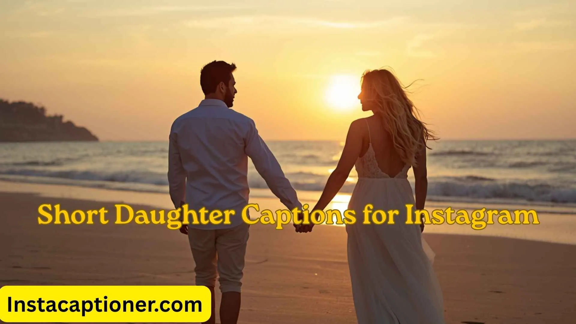 Short Daughter Captions for Instagram
